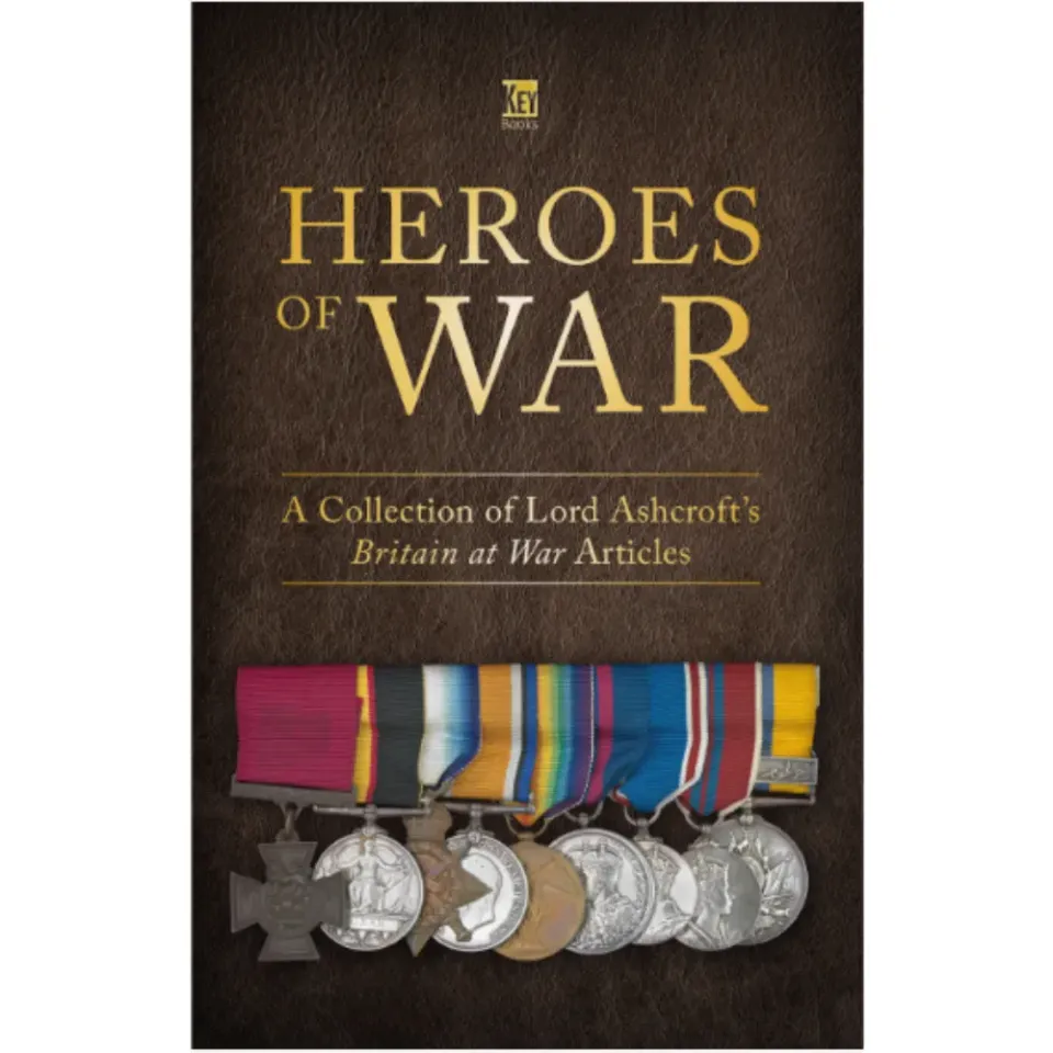 Lord Ashcroft Heroes of Britain inbunden bok 232 sidor