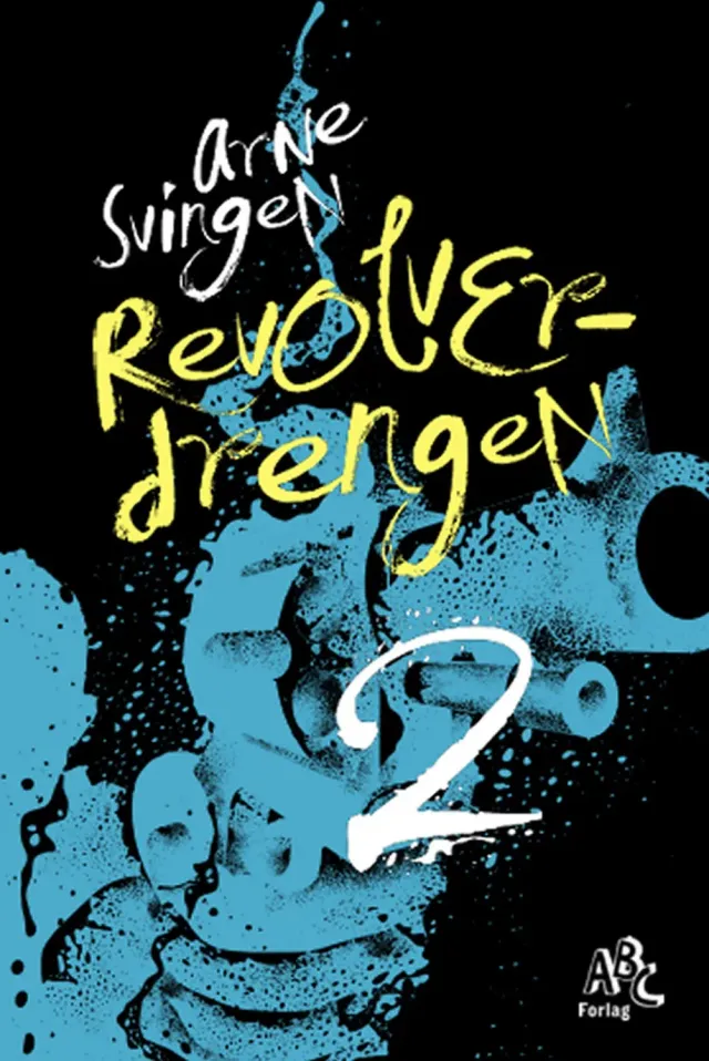 ABC Forlag Revolverdrengen 2 bok del 2 äventyr