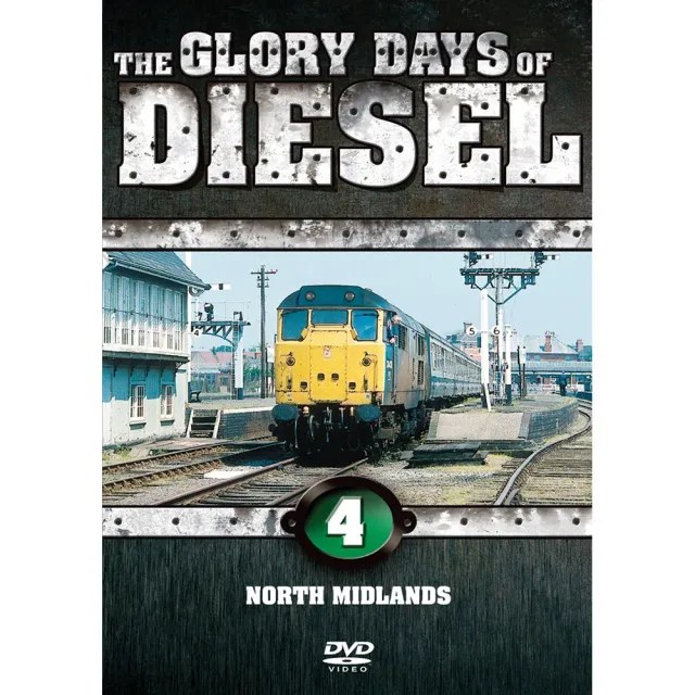 Glory Days of Diesel Vol 4 DVD North Midlands