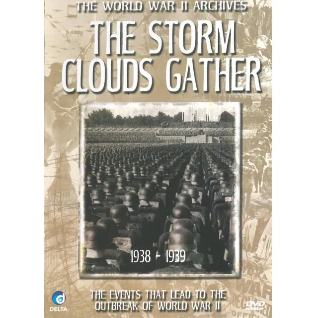 World War II Archives Storm Clouds Gather DVD-film andra världskriget