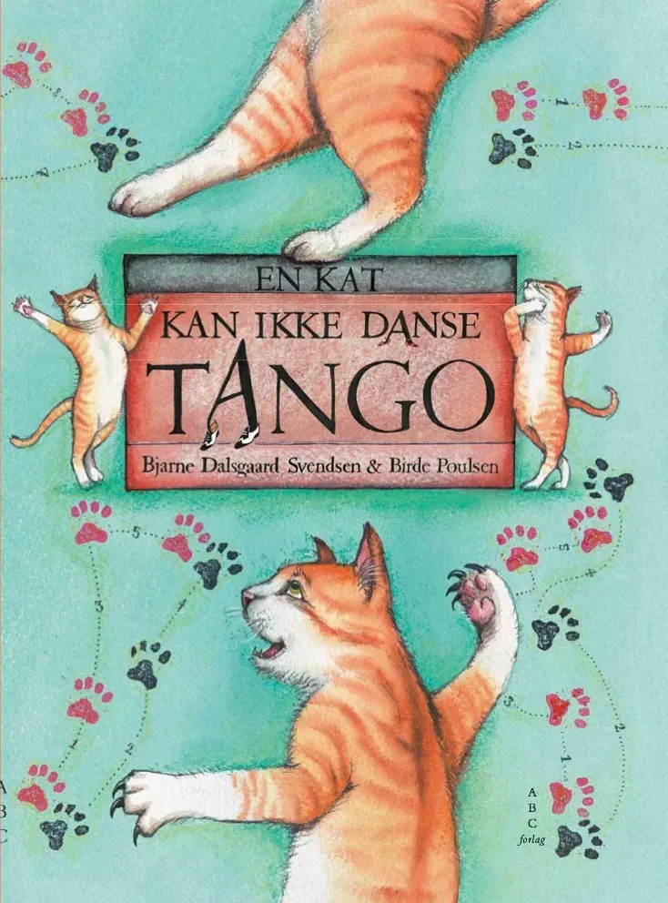 ABC Forlag En kat kan da ikke danse tango bilderbok