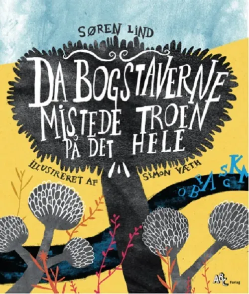 ABC Forlag Da bogstaverne mistede troen e-bok